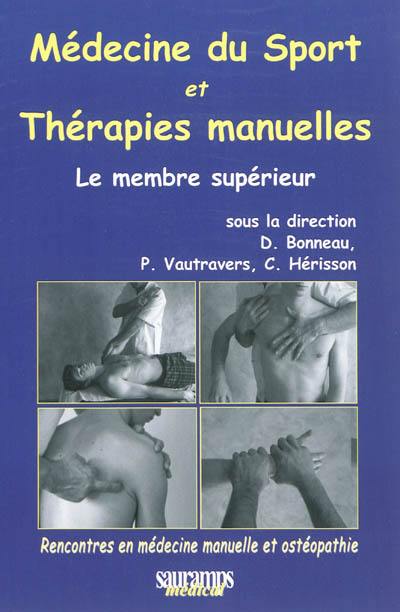 Médecine du sport et thérapies manuelles : le membre supérieur