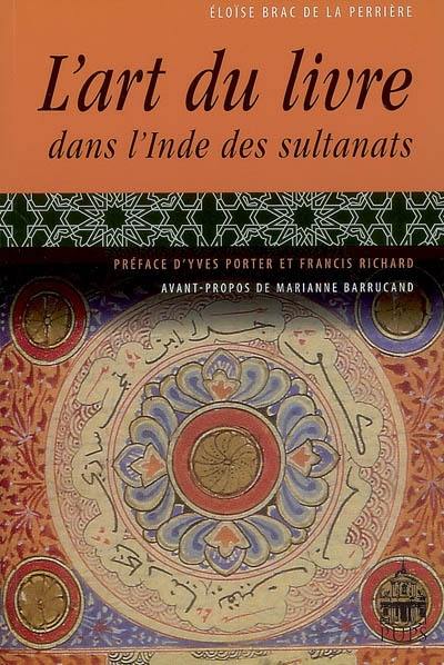 L'art du livre dans l'Inde des sultanats