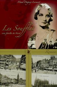 Les Soufflet : une famille du Nord