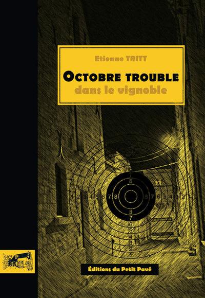 Octobre trouble dans le vignoble