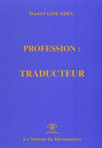 Profession traducteur : ingénieur en communication multilingue et multimédia : APE748F, alias