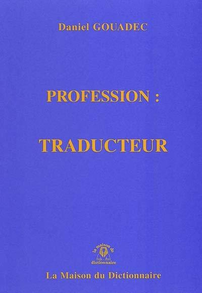 Profession traducteur : ingénieur en communication multilingue et multimédia : APE748F, alias