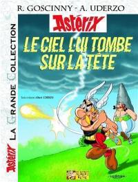 Une aventure d'Astérix. Le ciel lui tombe sur la tête