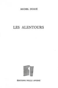 Les alentours