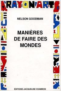 Manières de faire des mondes