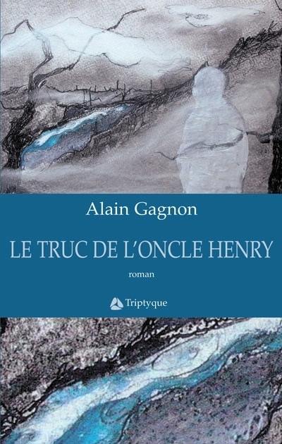 Le truc de l'oncle Henry