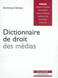 Dictionnaire de droit des médias