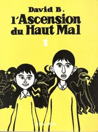 L'ascension du haut mal. Vol. 1