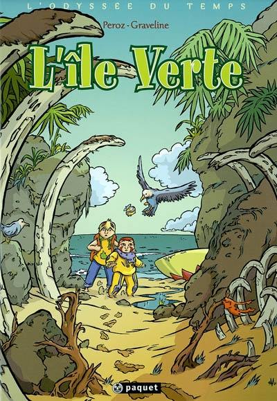 L'odyssée du temps. Vol. 1. L'île verte