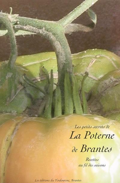 Les petits secrets de la Poterne de Brantes : recettes au fil des saisons