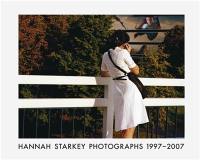 Hannah Starkey Photographs 1997-2007