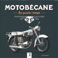 Motobécane : les quatre-temps, 1927-1984