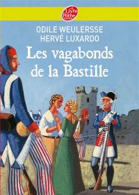 Les vagabonds de la Bastille : roman inspiré du film de Michel Andrieu