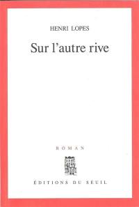 Sur l'autre rive