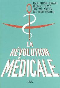 La révolution médicale