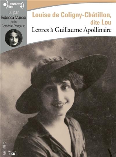 Lettres à Guillaume Apollinaire