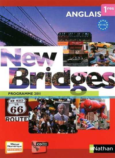 New bridges 1res, B1-B2 : programme 2011 : format compact