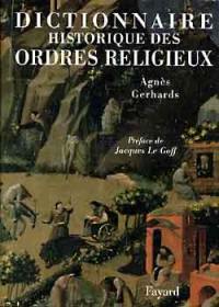 Dictionnaire historique des ordres religieux