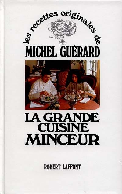 La Grande cuisine minceur