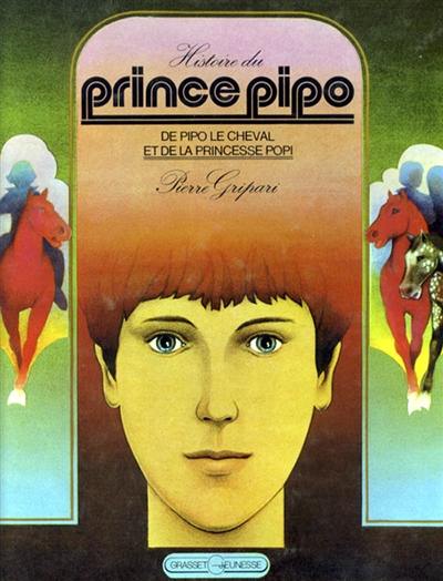 Histoire du prince Pipo, de Pipo le cheval et de la princesse Popi