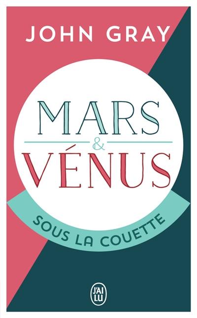 Mars et Vénus sous la couette : pour que la passion résiste au temps