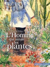 L'homme qui aimait les plantes