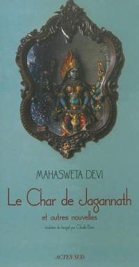 Le char de Jagannath : et autres nouvelles