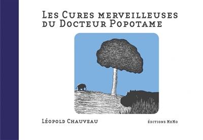 Les cures merveilleuses du docteur Popotame