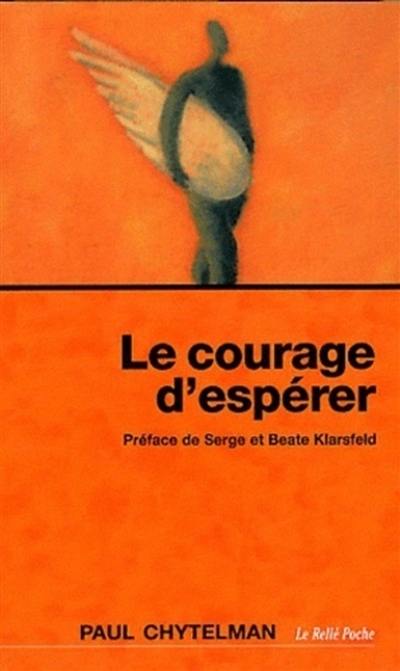 Le courage d'espérer