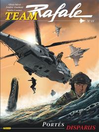 Team Rafale. Vol. 11. Portés disparus