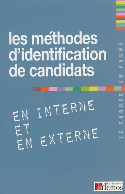 Les méthodes d'identification de candidats en interne et en externe