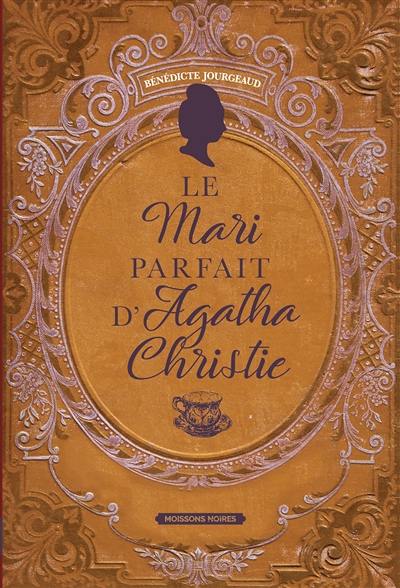 Le mari parfait d'Agatha Christie