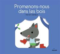 Promenons-nous dans les bois