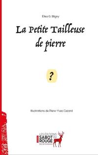 La petite tailleuse de pierre