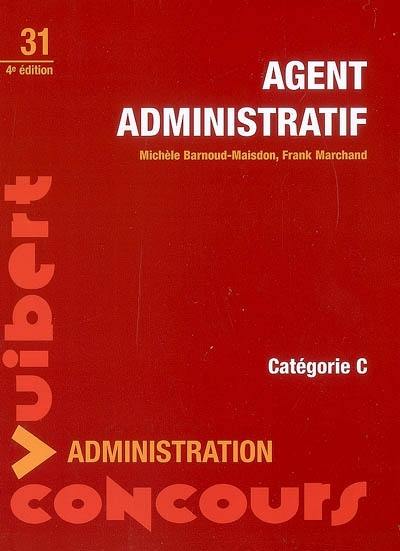 Agent administratif : catégorie C