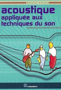 Acoustique appliquée aux techniques du son : BTS des métiers de l'audiovisuel, formation continue