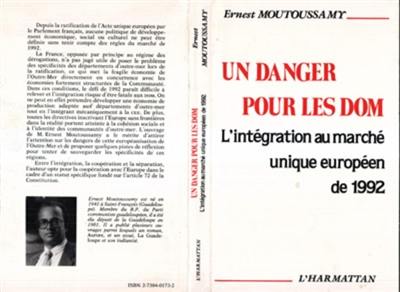 Un Danger pour les DOM : l'intégration au marché unique européen de 1992