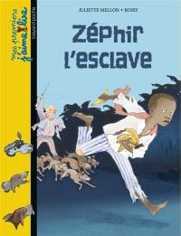 Zéphir l'esclave