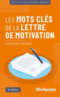 Les mots clés de la lettre de motivation