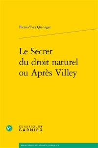 Le secret du droit naturel ou Après Villey