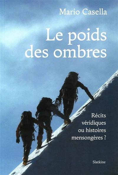 Le poids des ombres : récits véridiques ou histoires mensongères ?