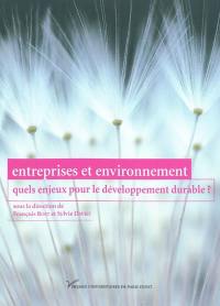 Entreprises et environnement : quels enjeux pour le développement durable ?