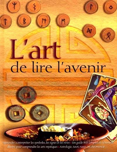 L'art de lire l'avenir