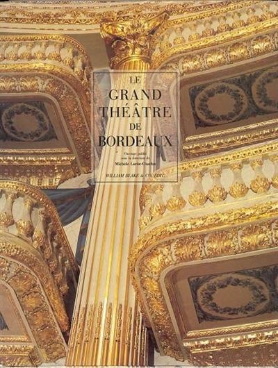 Le Grand-Théâtre de Bordeaux