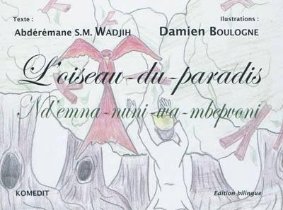 L'oiseau-du-paradis. Nd'emna-nuni-wa-mbepvoni