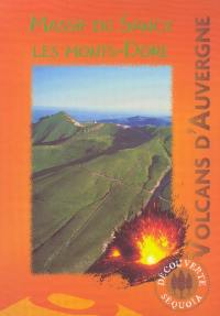 Les volcans d'Auvergne : les Monts-Dore