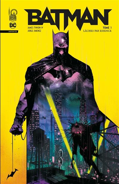 Batman : infinite. Vol. 1. Lâches par essence