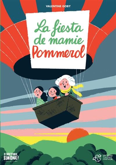 La fiesta de mamie Pommerol