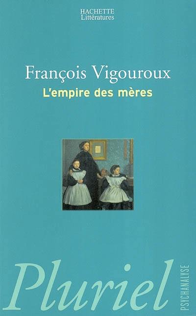 L'empire des mères