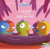 Mamie Poule raconte. Vol. 7. Le canari qui faisait pipi au nid